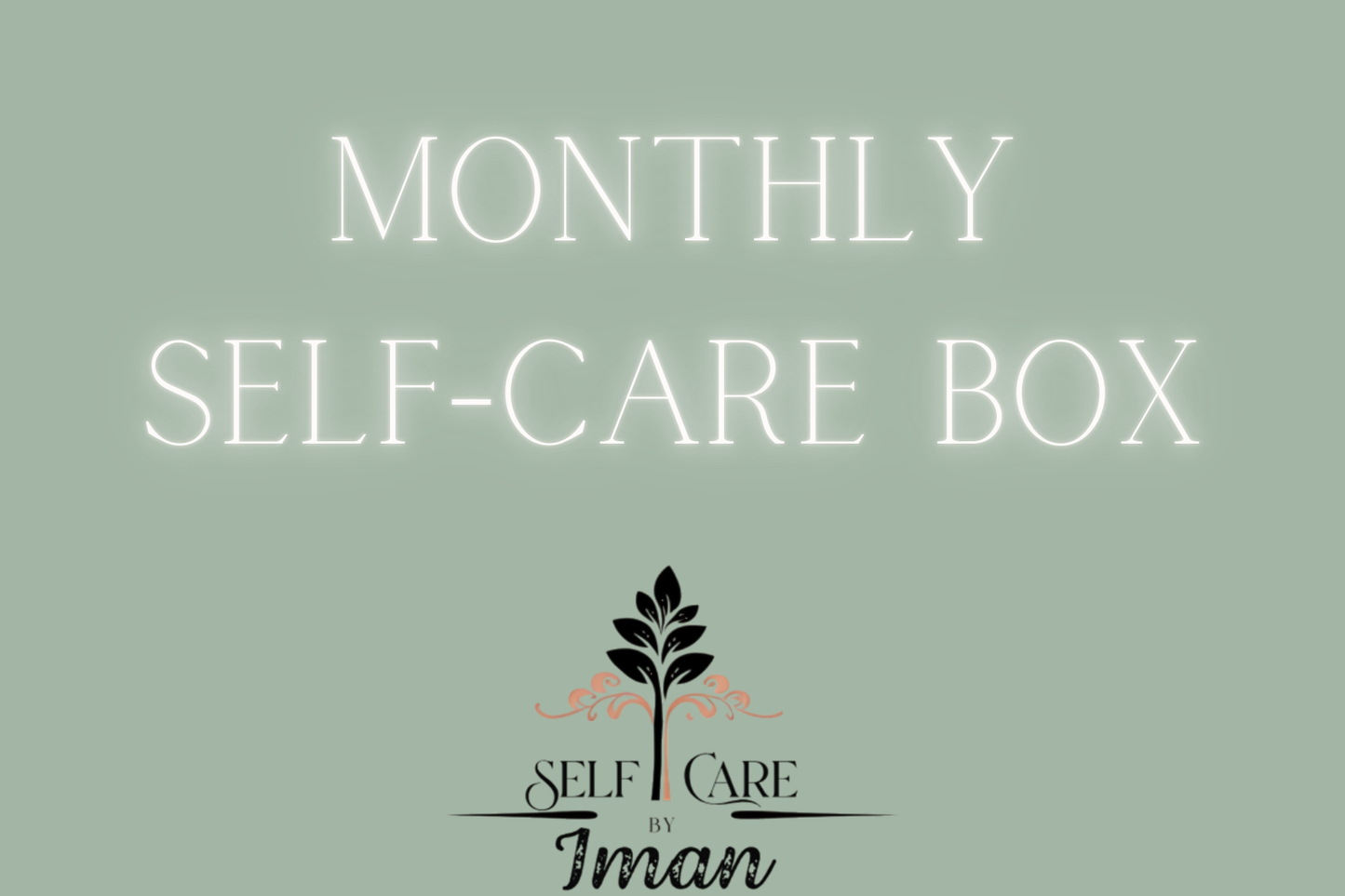 Monthly Self-Care Box