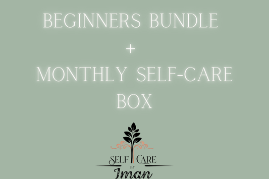 Beginners Bundle + Monthly Self-Care Box